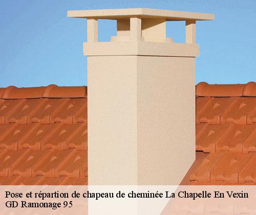 Pose et répartion de chapeau de cheminée  la-chapelle-en-vexin-95420 GD Ramonage 95